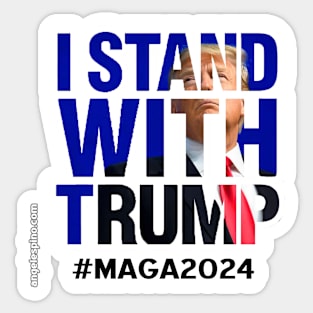 I Stand With Trump #2024! Sticker